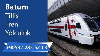 Batum Tiflis Tren Yolculuk 